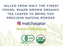Load image into Gallery viewer, Organic Matcha green tea Qatar. 
